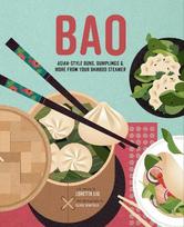 Bao : Asian-Style Buns Dim Sum and More