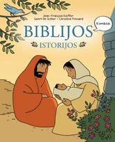 Biblijos istorijos. Komiksai - Jean-François Kieffer, Geert De Sutter