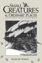 Small Creatures and Ordinary Places
