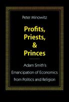 Profits, Priests, and Princes