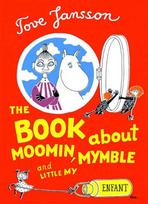 Book About Moomin, Mymble and Little My