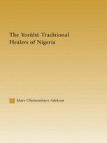 Yoruba Traditional Healers of Nigeria - Kietas viršelis