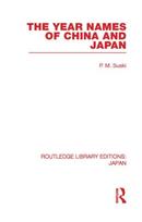 Year Names of China and Japan - Minkštas viršelis