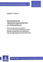 Zentralistische Verflechtungstendenzen im Foederalismus