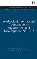 Yearbook of International Cooperation on Environment and Development 2001-02