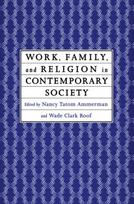 Work, Family and Religion in Contemporary Society