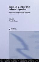 Women, Gender and Labour Migration