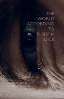 World According to Philip K. Dick