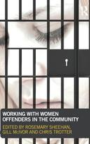 Working with Women Offenders in the Community