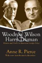 Woodrow Wilson and Harry Truman