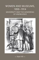 Women and Museums, 1850–1914