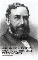 William Stanley Jevons and the Cutting Edge of Economics