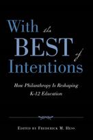 With the Best of Intentions