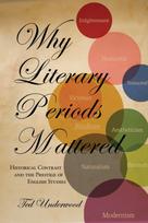 Why Literary Periods Mattered