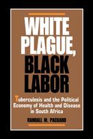 White Plague, Black Labor