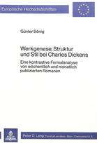 Werkgenese, Struktur und Stil bei Charles Dickens