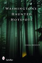 Washington's Haunted Hotspots