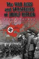 War Aims and Strategies of Adolf Hitler