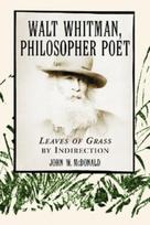Walt Whitman, Philosopher Poet