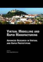 Virtual Modelling and Rapid Manufacturing