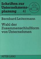 Wahl der Zusammenschluform von Unternehmen