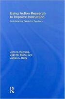 Using Action Research to Improve Instruction