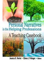 Use of Personal Narratives in the Helping Professions