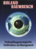 Verhandlungsstrategische Ambivalenz im Management