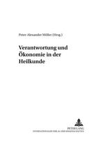 Verantwortung und Oekonomie in der Heilkunde