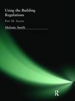 Using the Building Regulations: Part M Access