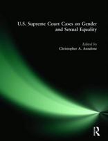 U.S. Supreme Court Cases on Gender and Sexual Equality