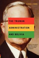 Truman Administration and Bolivia