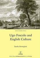 Ugo Foscolo and English Culture