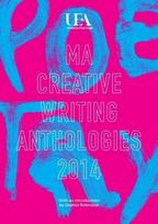 UEA Creative Writing Anthology Poetry 2014