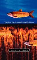 Travels in the Genetically Modified Zone