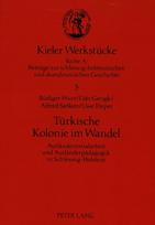 Tuerkische Kolonie im Wandel