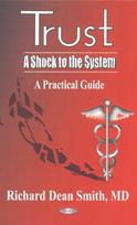 Trust -- A Shock to the System