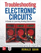 Troubleshooting  Electronic Circuits: A Guide to Learning Analog Electronics