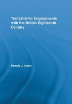 Transatlantic Engagements with the British Eighteenth Century