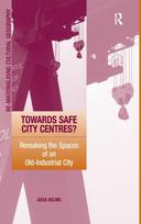 Towards Safe City Centres?