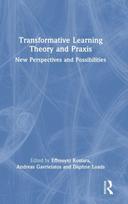 Transformative Learning Theory and Praxis