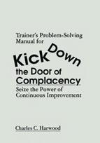 Trainer's Problem-Solving Manual for Kick Down the Door of Complacency