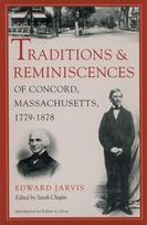 Traditions and Reminiscences of Concord, Massachusetts, 1779-1878