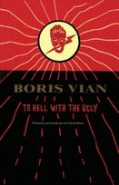 To Hell with the Ugly