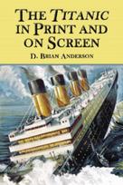 Titanic in Print and on Screen