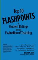 Top 10 Flashpoints in Student Ratings and the Evaluation of Teaching