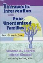 Therapeutic Intervention with Poor, Unorganized Families