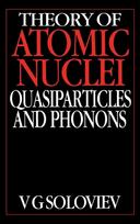 Theory of Atomic Nuclei, Quasi-particle and Phonons