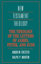 Theology of the Letters of James, Peter, and Jude