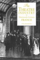 Theatre Industry in Nineteenth-Century France